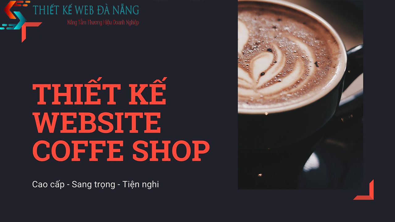 thiet-ke-website-quan-ca-phe-dep-thu-hut-3