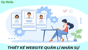 thiet-ke-website-quan-ly-nhan-su-hieu-qua-chuyen-nghiep-0