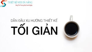 xu-huong-thiet-ke-website-toi-gian-2